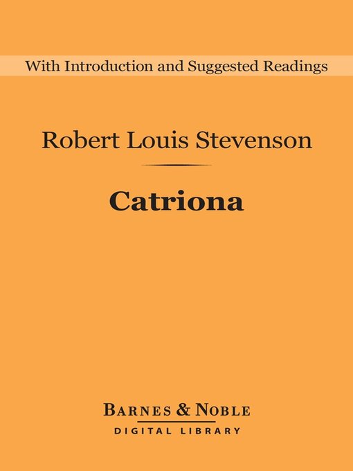 Title details for Catriona (Barnes & Noble Digital Library) by Robert Louis Stevenson - Wait list